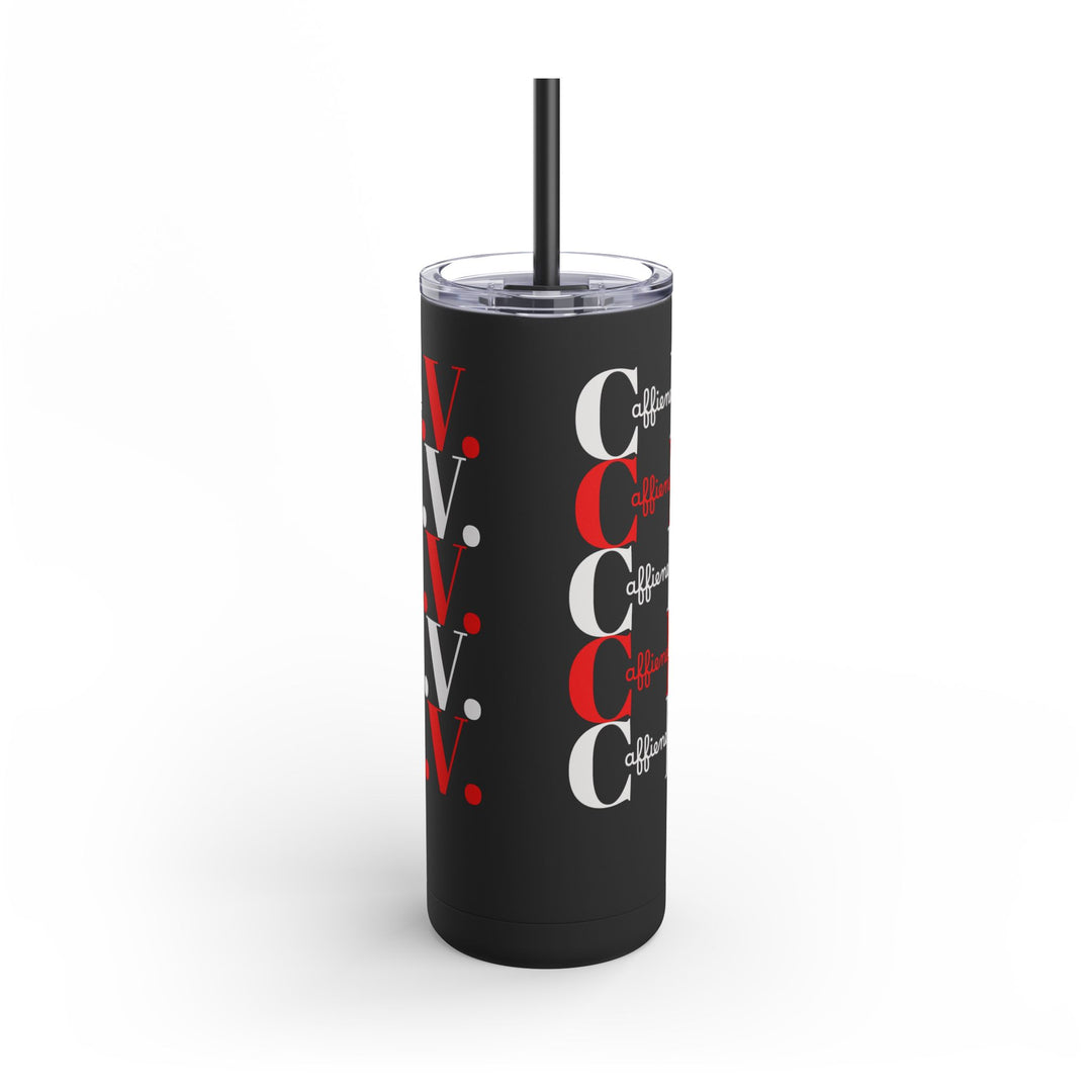 Coffee Lover Matte Skinny Tumbler, 20oz - Caffeine IV Design