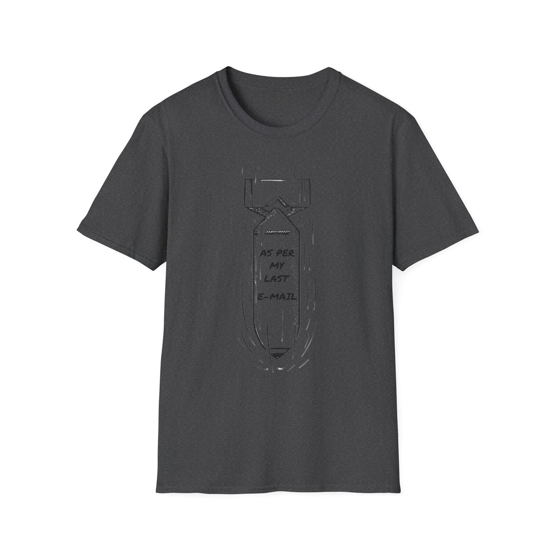 As per my last email T-Shirt