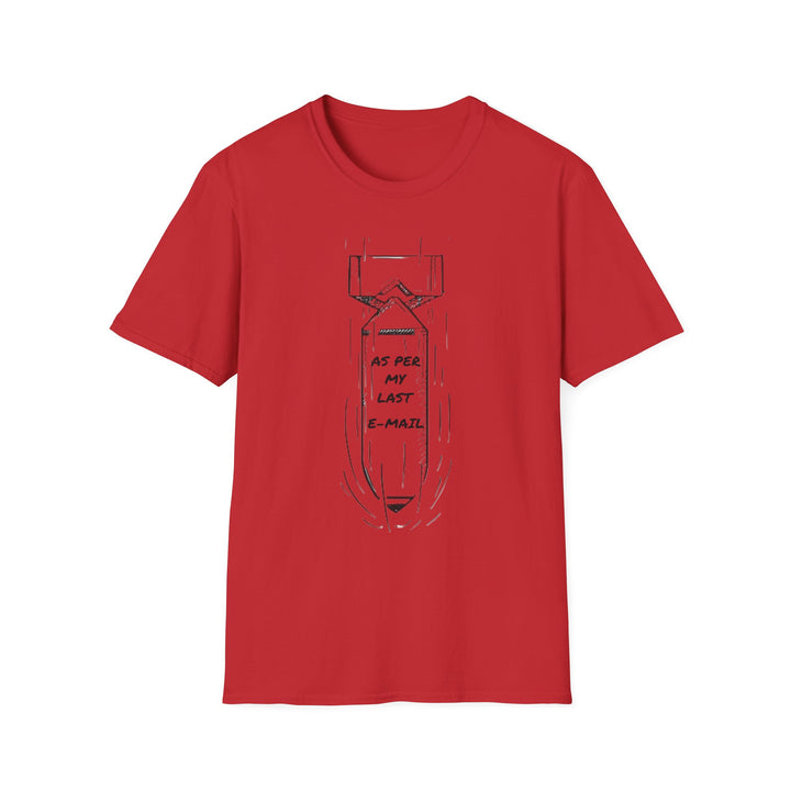 As per my last email T-Shirt