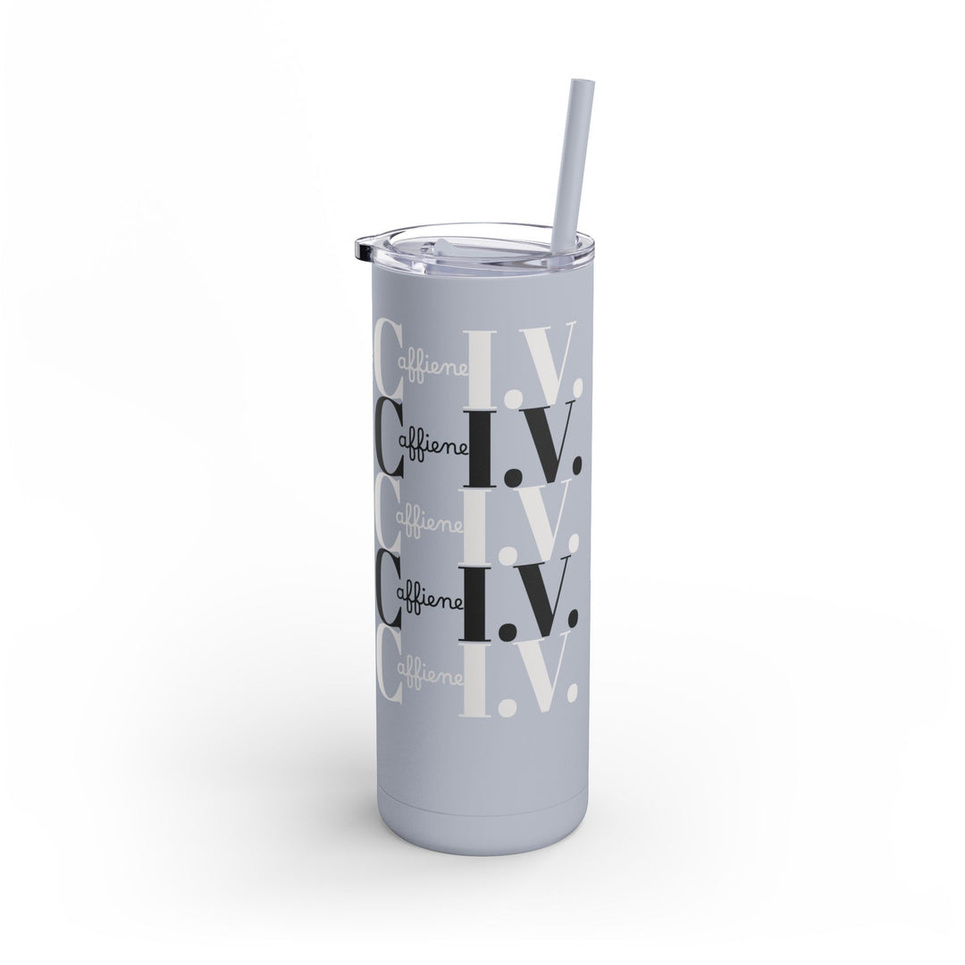 Coffee Lover Matte Skinny Tumbler, 20oz - Caffeine IV Design