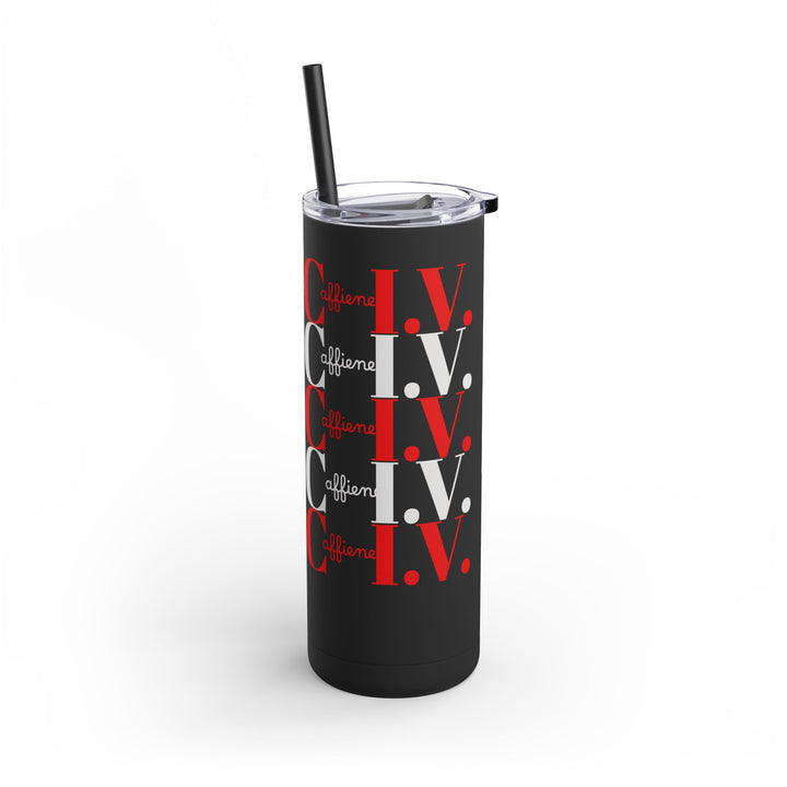 Coffee Lover Matte Skinny Tumbler, 20oz - Caffeine IV Design