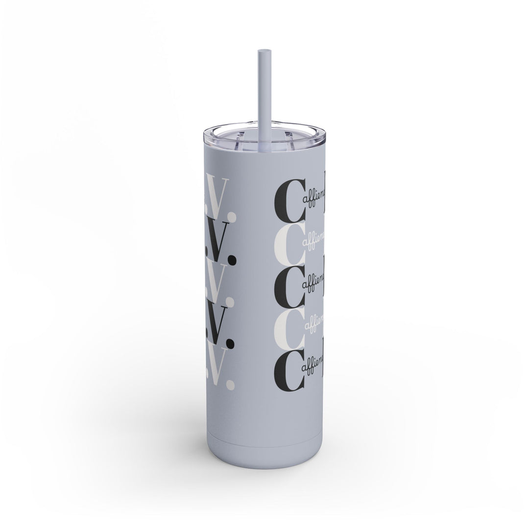 Coffee Lover Matte Skinny Tumbler, 20oz - Caffeine IV Design